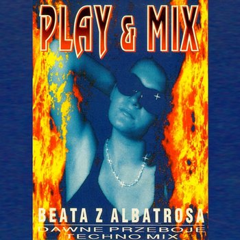 Beata z Albatrosa - Play & Mix