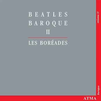 Beatles Baroque 2 - Les Boréades de Montréal, Eric Milnes