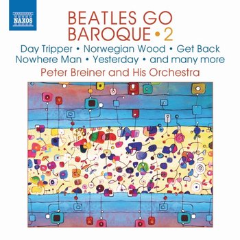 Beatles Go Baroque. Volume 2 - Breiner Peter