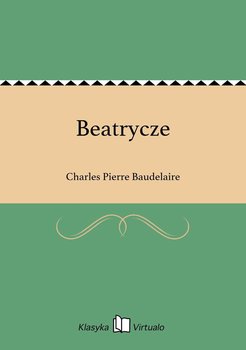 Beatrycze - Baudelaire Charles Pierre