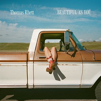 Beautiful As You - Thomas Rhett