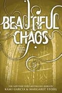 Beautiful Creatures 03. Beautiful Chaos - Garcia Kami, Stohl Margaret