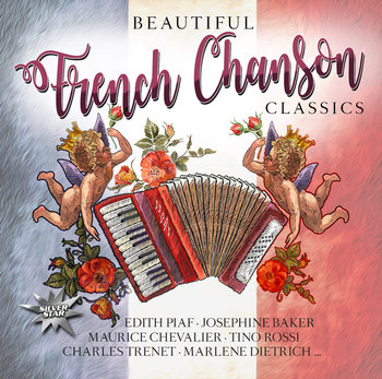 Beautiful French Chanson Classics - Various Artists