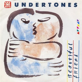 Beautiful Friend - The Undertones
