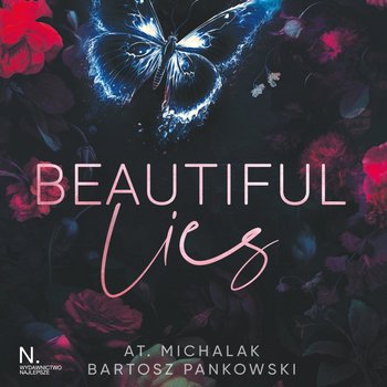 Beautiful lies - audiobook - AT. Michalak, Bartosz Pankowski