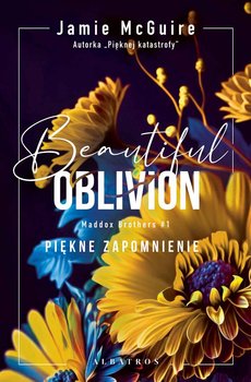 Beautiful oblivion. Piękne zapomnienie - McGuire Jamie