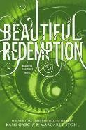 Beautiful Redemption - Garcia Kami, Stohl Margaret
