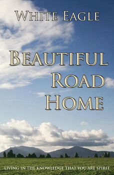 Beautiful Road Home - White Eagle
