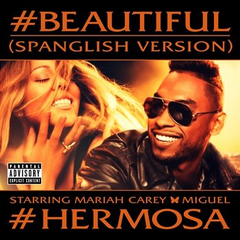 #Beautiful - Mariah Carey feat. Miguel