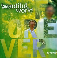 BEAUTIFUL WOR FOREVE Beautiful World