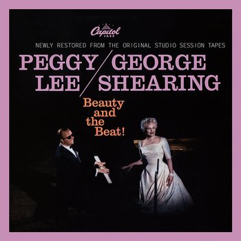 Beauty And The Beat! - Peggy Lee, George Shearing