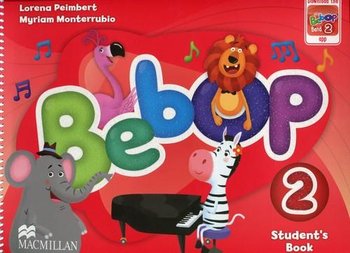 Bebop 2. Student's Book - Peimbert Lorena, Monterrubio Myriam