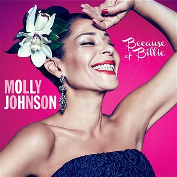 Because Of Billie - Molly Johnson