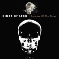 Because Of The Times Kings of Leon