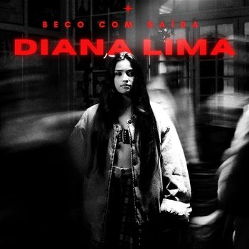 Beco Com Saída - Diana Lima