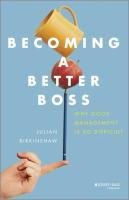 Becoming A Better Boss Birkinshaw Julian