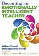 Becoming an Emotionally Intelligent Teacher - Powell William R., Kusuma-Powell Ochan