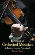 Becoming an Orchestral Musician - Richard Davis