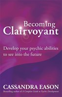 Becoming Clairvoyant - Eason Cassandra