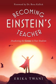 Becoming Einstein's Teacher - Twani Erika