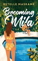 Becoming Mila Maskame Estelle