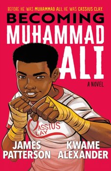 Becoming Muhammad Ali - Patterson James