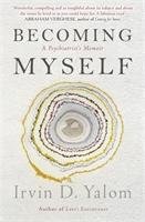 Becoming Myself Yalom Irvin D.