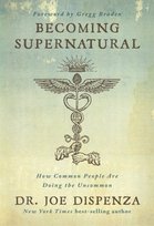Becoming Supernatural Dispenza Joe