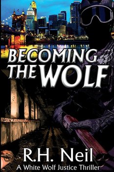 Becoming The Wolf - Neil R.H.