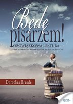 Będę pisarzem! - ebook PDF Brande Dorothea