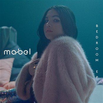 Bedroom - EP - Mabel