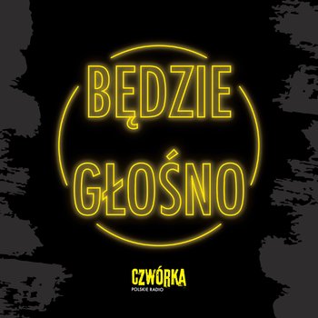 Będzie głośno - Various Artists