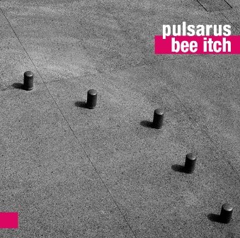 Bee Itch - Pulsarus