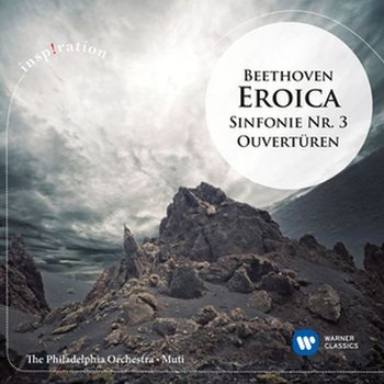 Beethoven: Eroica Sinfonie Nr 3 & Fidelio, Weihe des Hauses-Ouvertüren - Philadelphia Orchestra