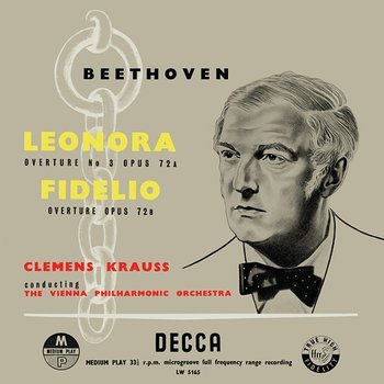 Beethoven: Leonore Overtures; Fidelio Overture; Piano Concerto No. 2 - Wilhelm Backhaus, Wiener Philharmoniker, Clemens Krauss