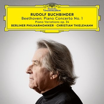 Beethoven: Piano Concerto No. 1, Op. 15; 6 Piano Variations in F Major, Op. 34 - Rudolf Buchbinder, Berliner Philharmoniker, Christian Thielemann