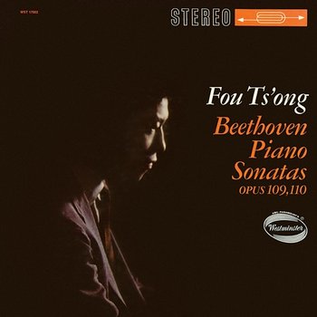 Beethoven: Piano Sonata No. 30, Op. 109; Piano Sonata No. 31, Op. 110 - Fou Ts'ong