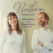 Beethoven: Sonatas 2 & 10 Mullova Viktoria, Beatson Alasdair