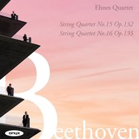 Beethoven: String Quartets Nos 15 & 16 Ehnes Quartet