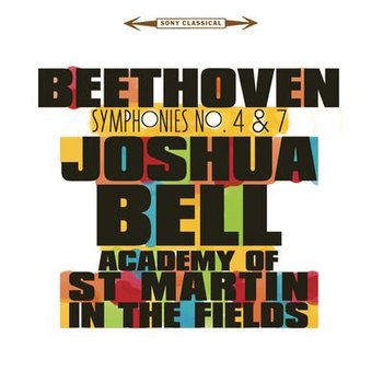 Beethoven: Symphonies 4 & 7 - Bell Joshua