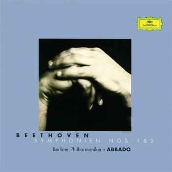 Beethoven: Symphonies Nos.1 & 2 - Berliner Philharmoniker, Claudio Abbado