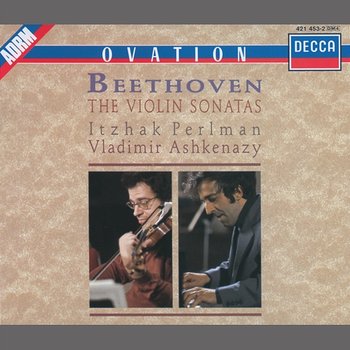 Beethoven: The Complete Violin Sonatas - Itzhak Perlman, Vladimir Ashkenazy