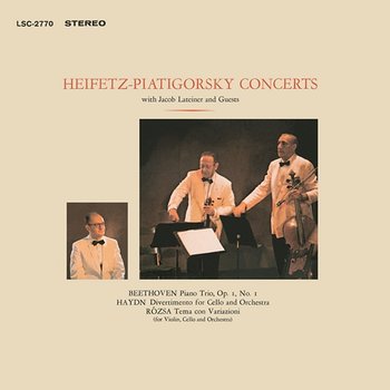 Beethoven: Trio, Op. 1, No. 1, in E-Flat, Rozsa: Sinfonia concertante, Op. 29, Tema con variazioni - Jascha Heifetz