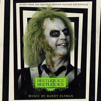 Beetlejuice Beetlejuice (Score from the Original Motion Picture Soundtrack)