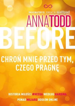 Before. Chroń mnie przed tym, czego pragnę - Todd Anna