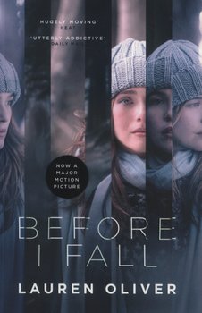 Before I Fall - Movie Tie-In - Oliver Lauren