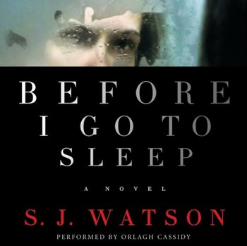 Before I Go To Sleep - Watson S. J.