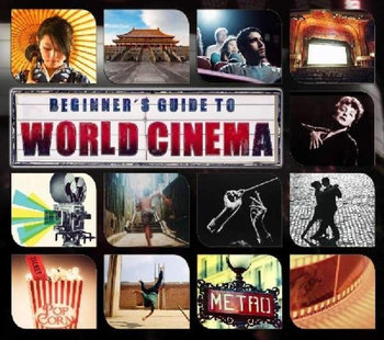 Beginner's Guide To World Cinema - Morricone Ennio, Sakamoto Ryuichi, Williams John, Byrne David, Edith Piaf