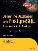 Beginning Databases with PostgreSQL: From Novice to Professional - Stones Richard, Matthew Neil