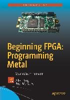 Beginning FPGA: Programming Metal - Crabb Vasantha, Membrey Peter